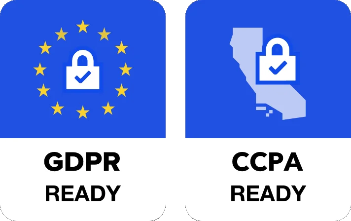 GDPR & CCPA Ready